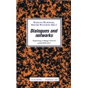 Milmeister M., Williamson H. (eds): Dialogues and networks