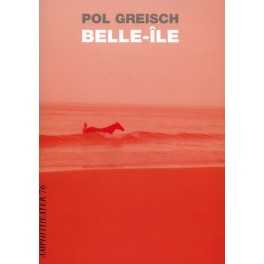 Greisch Pol: Belle-île / Fënsterdall