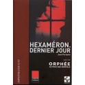 Jean Portante : Hexaméron. Dernier Jour. Amphitheater. Amphithéâtre.