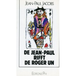 Jacobs Jean-Paul: De Jean-Paul rifft de Roger un