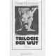 Hoffmann Frank: Trilogie der Wut