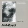 Sorrente Jean: Port-Royal