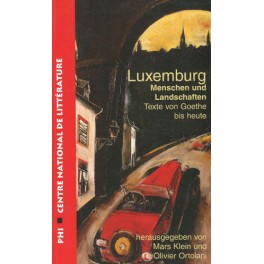 Luxemburg Menschen und Landschaften
