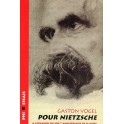Vogel Gaston: Pour Nietzsche