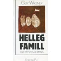 Wagner Guy: Helleg Famill