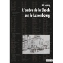 Mil Lorang - L'ombre de la Shoah sur le Luxembourg