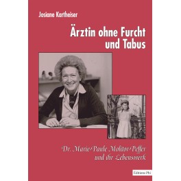 Josiane Kartheiser - Dr. Marie-Paule Molitor-Peffer  und ihr Lebenswerk