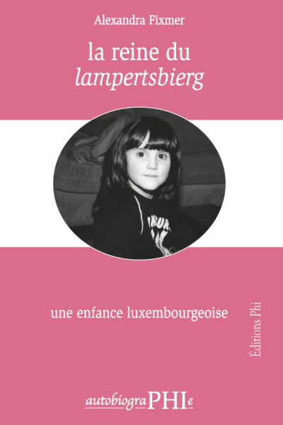 Alexandra Fixmer: la reine du lampertsbierg